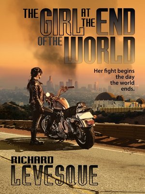 cover image of The Girl at the End of the World